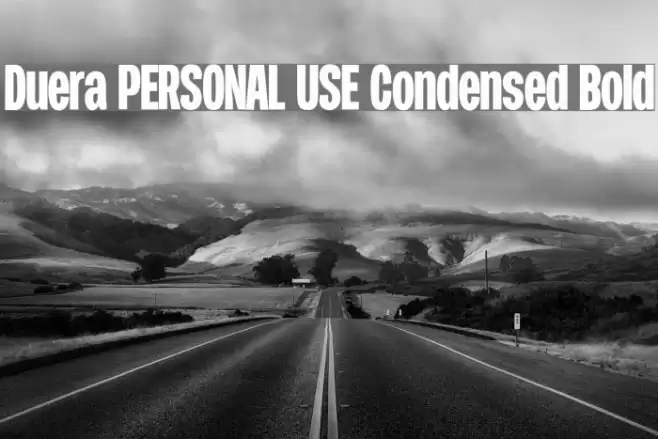 Duera PERSONAL USE Condensed Bold Font examples