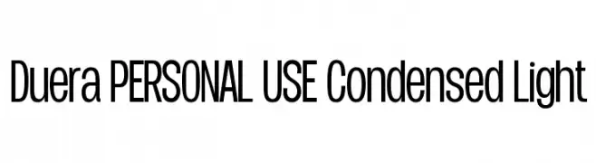 Duera PERSONAL USE Condensed Light  Free Fonts Download