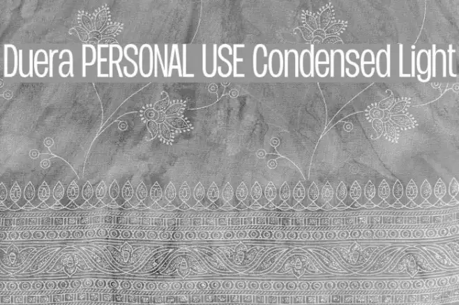 Duera PERSONAL USE Condensed Light Example 3