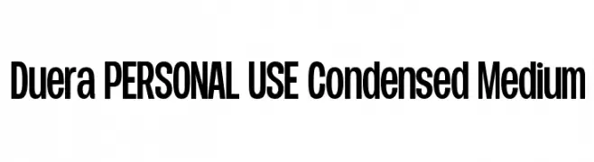 Duera PERSONAL USE Condensed Medium  Free Fonts Download