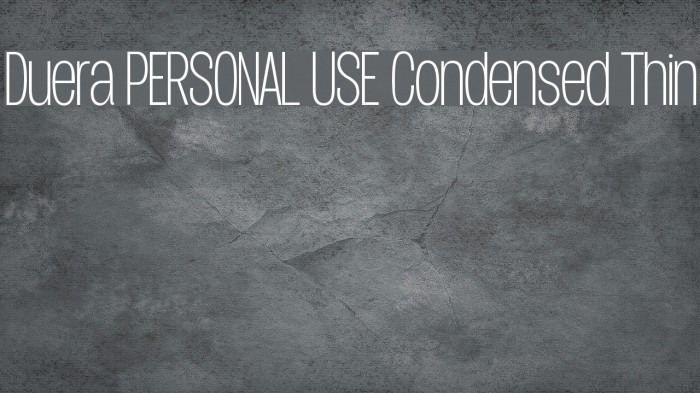Duera PERSONAL USE Condensed Thin Font examples