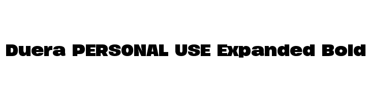 Duera PERSONAL USE Expanded Bold  フリーフォントのダウンロード