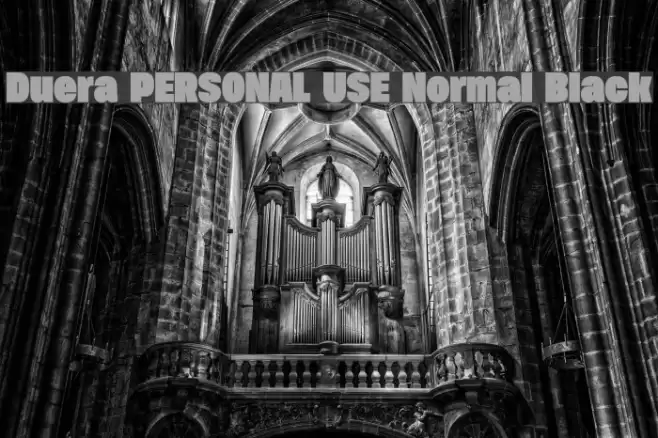 Duera PERSONAL USE Normal Black Font examples