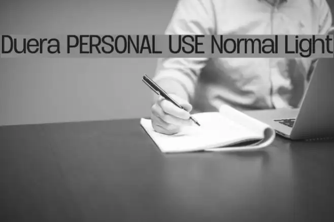 Duera PERSONAL USE Normal Light Example 3
