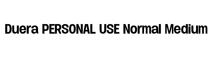 Duera PERSONAL USE Normal Medium  Frei Schriftart Herunterladen