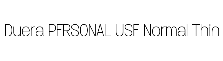 Duera PERSONAL USE Normal Thin  免费字体下载