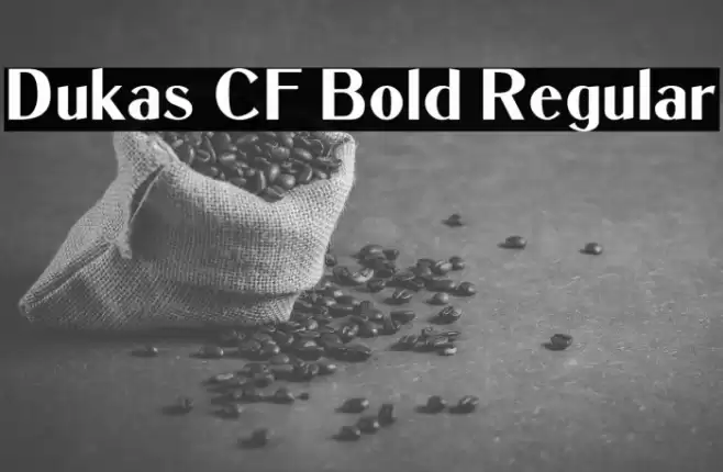 Dukas CF Bold Regular Font examples