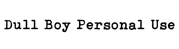 Dull Boy Personal Use  baixar fontes gratis
