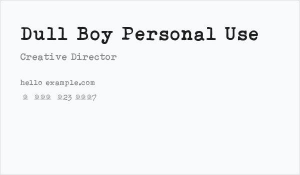 Dull Boy Personal Use Business Card