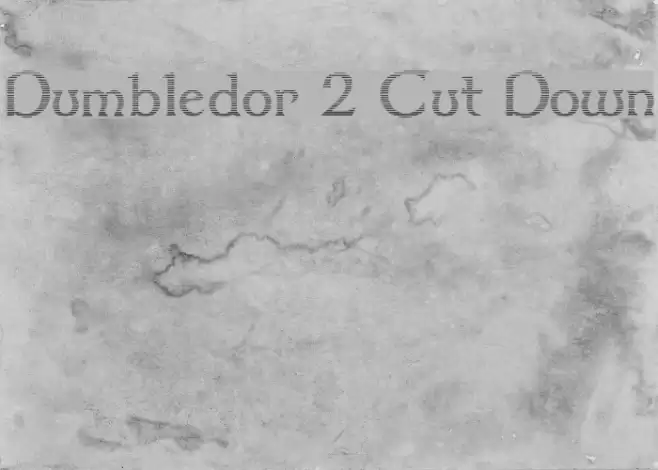 Dumbledor 2 Cut Down フォント examples