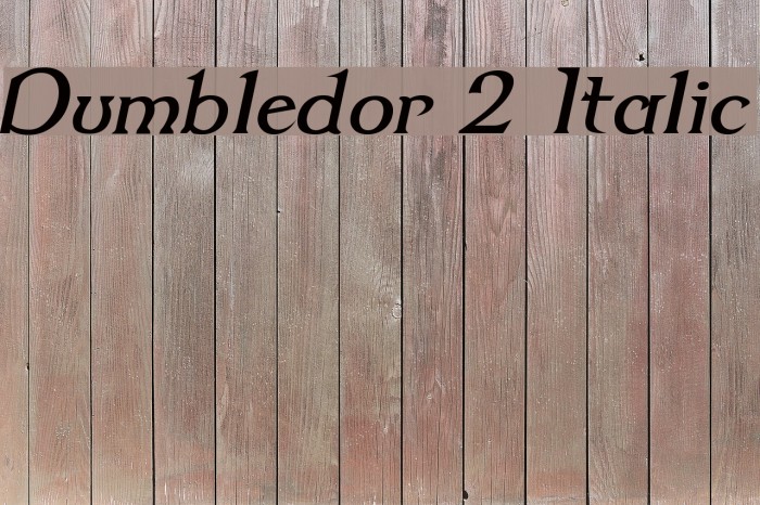 Dumbledor 2 Italic Font examples