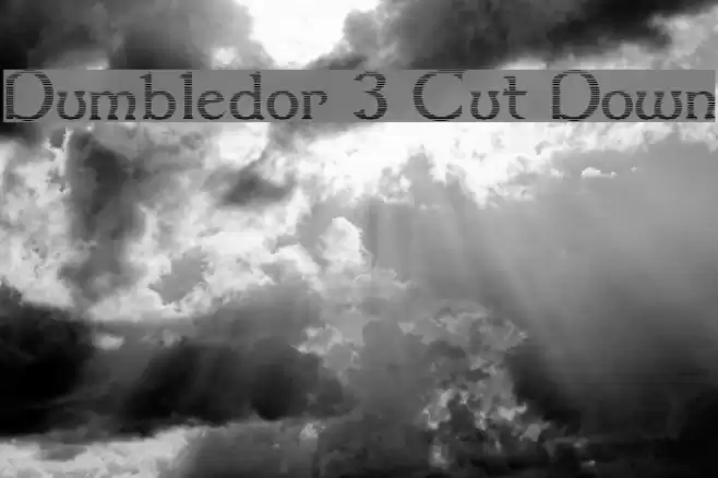 Dumbledor 3 Cut Down Font examples