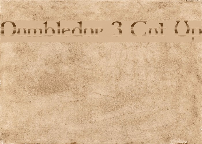 Dumbledor 3 Cut Up Font examples