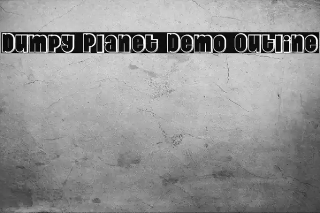Dumpy Planet Demo Outline Font examples