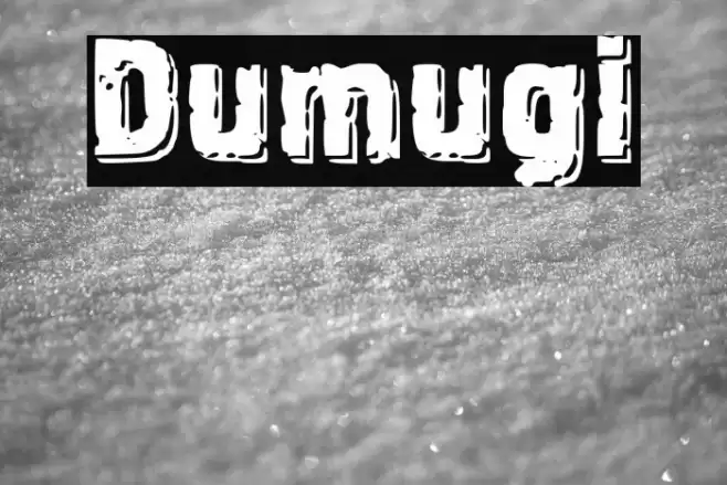 Dumugi Font examples
