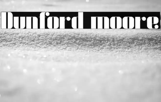 Dunford moore Font examples