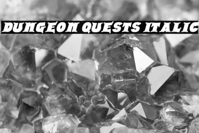 Dungeon Quests Italic フォント examples