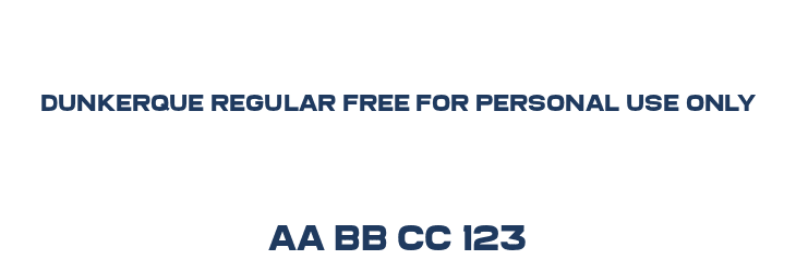 Dunkerque Regular FREE FOR PERSONAL USE ONLY Font Preview