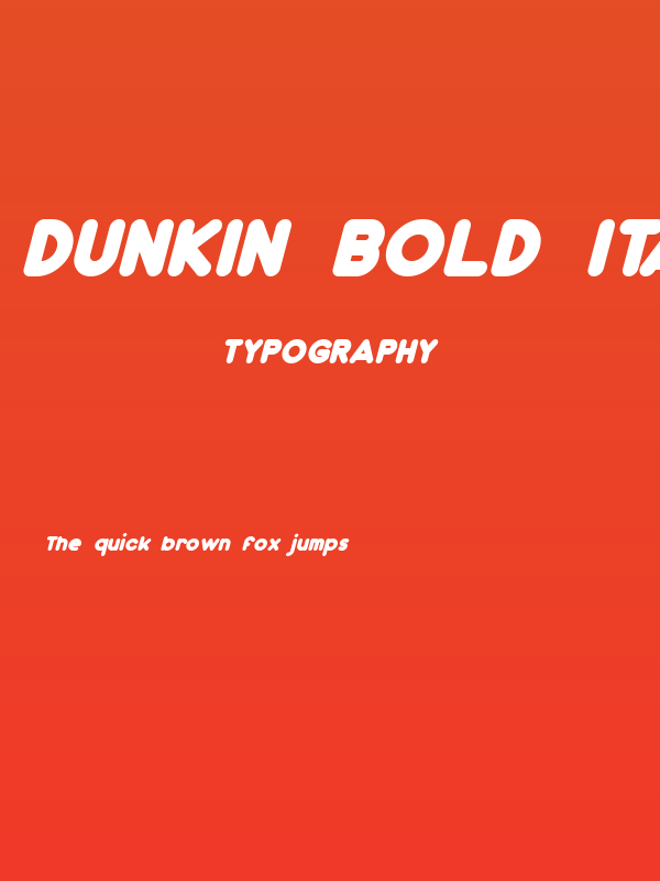 Dunkin Bold Italic Poster