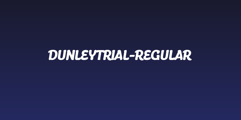 DunleyTrial-Regular Social Header