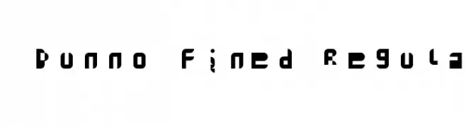 Dunno Fined Regular  免费字体下载