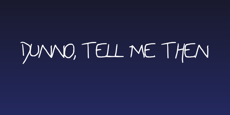 Dunno, tell me then Social Header