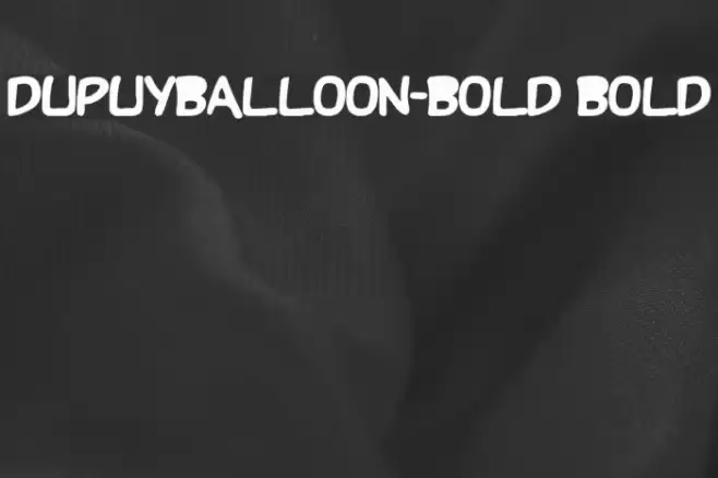 DupuyBALloon-Bold Bold Font examples