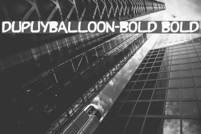DupuyBALloon-Bold Bold Font examples