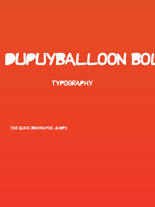 DupuyBALloon Bold Poster