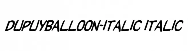 DupuyBALloon-Italic Italic  Fuentes Gratis Descargar