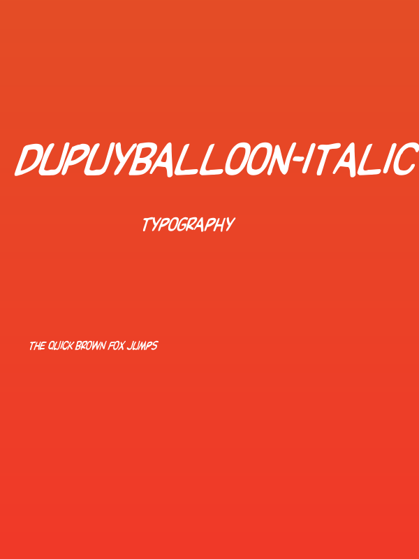 DupuyBALloon-Italic Italic Poster