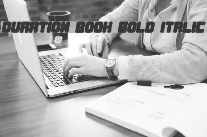 Duration Book Bold Italic Example 3