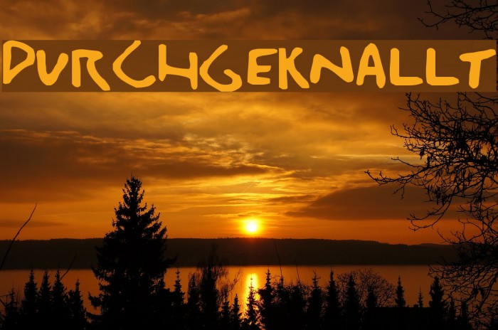 Durchgeknallt Font examples