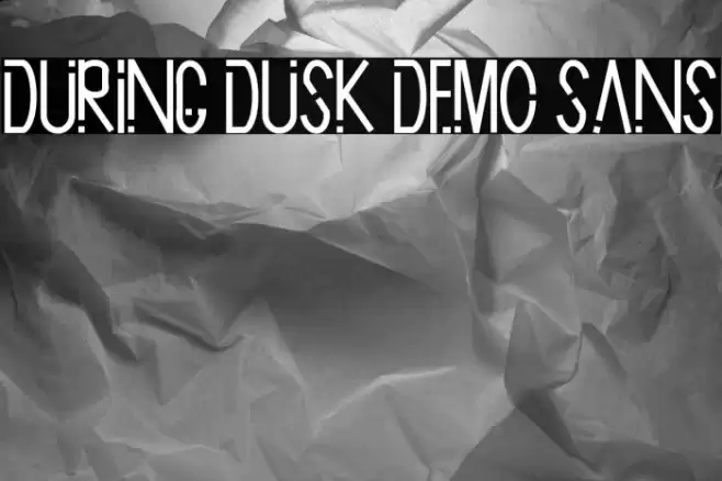 During Dusk Demo Sans Polices examples