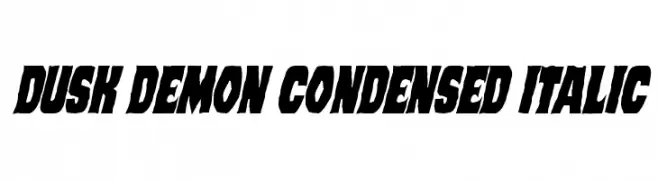 Dusk Demon Condensed Italic  لخطوط تنزيل
