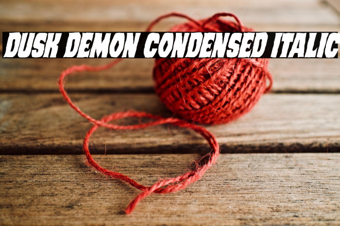 Dusk Demon Condensed Italic Example 1
