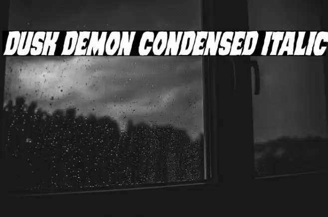 Dusk Demon Condensed Italic Font examples