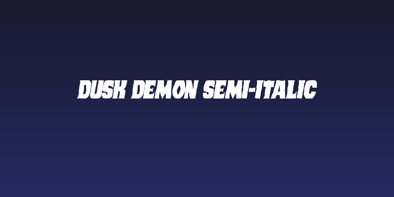 Dusk Demon Semi-Italic Social Header