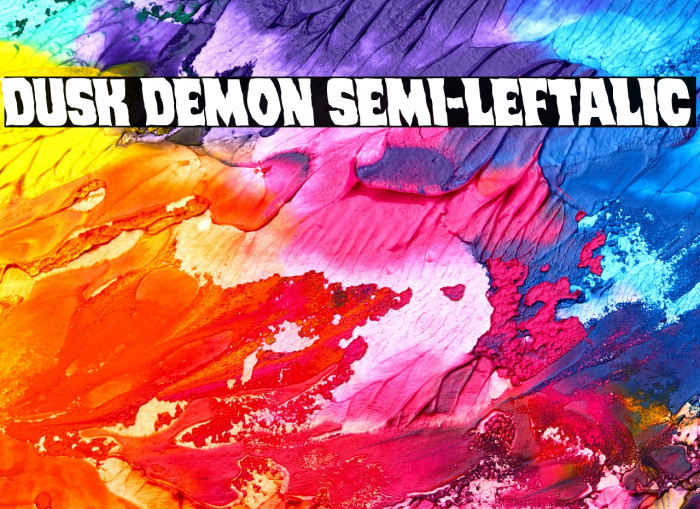 Dusk Demon Semi-Leftalic Example 1