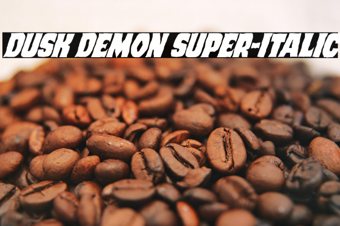 Dusk Demon Super-Italic Example 3
