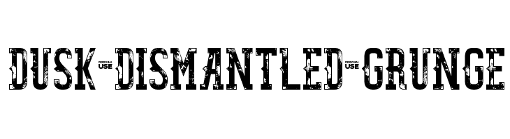 Dusk Dismantled Grunge  font caratteri gratis