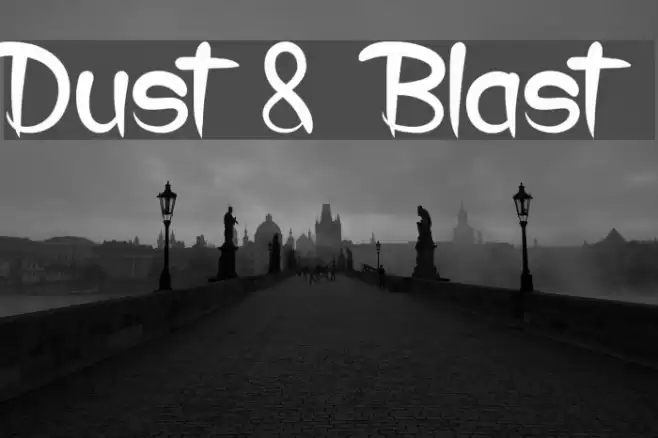 Dust & Blast Font examples