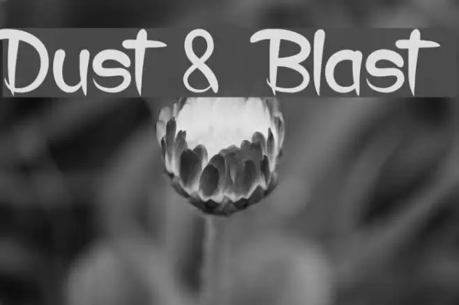 Dust & Blast Font examples