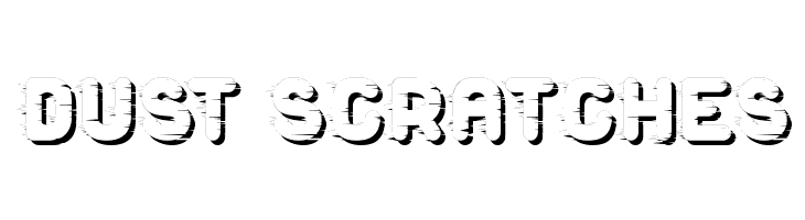 Dust Scratches  Frei Schriftart Herunterladen