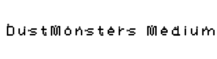 DustMonsters Medium  Descarca Fonturi Gratis