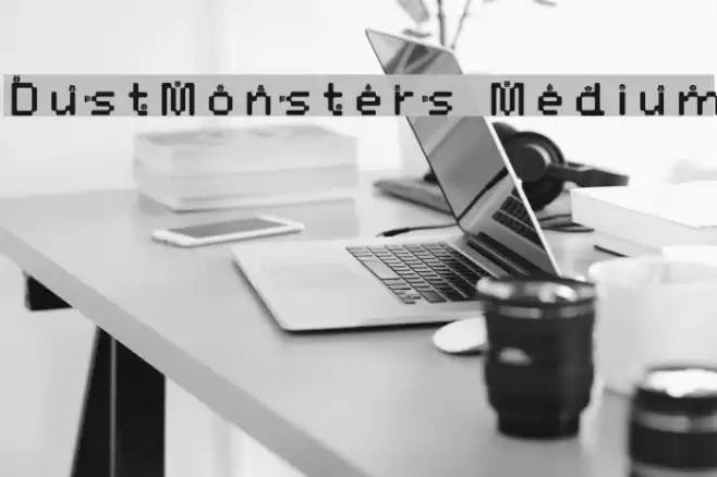 DustMonsters Medium Font examples