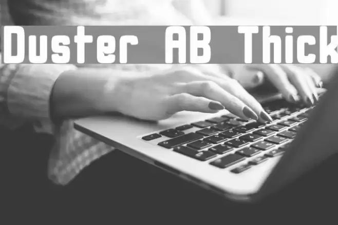Duster AB Thick Font examples