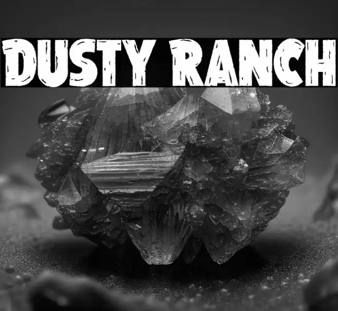 Dusty Ranch Font examples