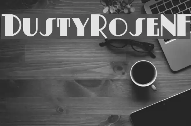 DustyRoseNF Font examples