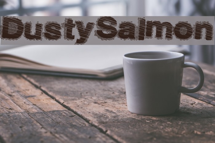 DustySalmon Font examples